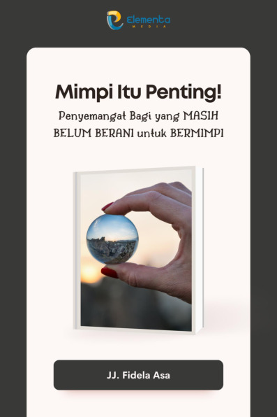 Sampul buku Mimpi Itu Penting!: ...